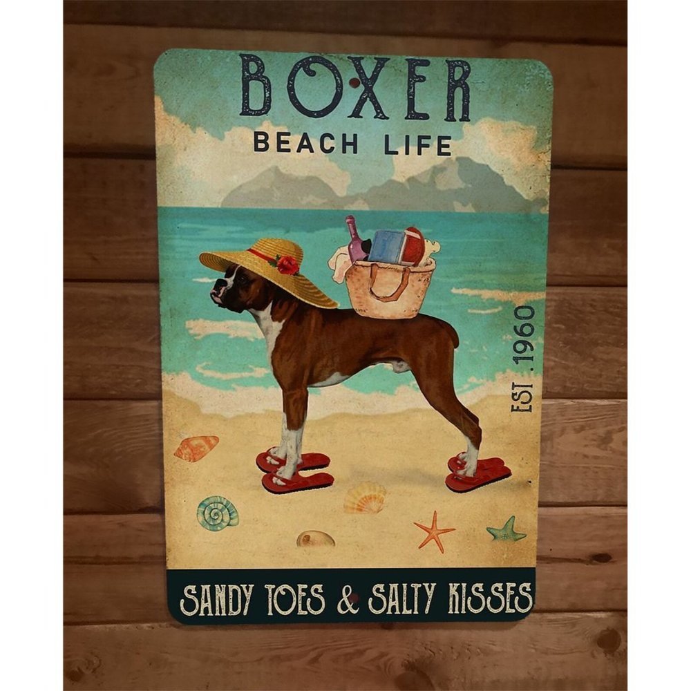 Boxer Beach life Dog Animal Sandy Toes Salty‎ Kisses 8x12 Metal Wall Sign Poster